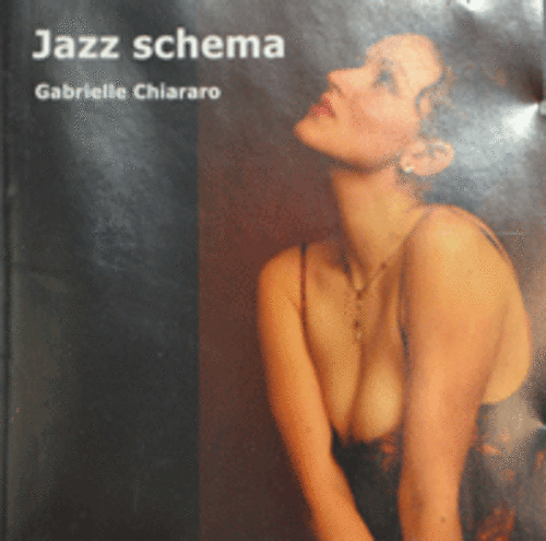 Garbrielle Chiarapo - Jazz Schema