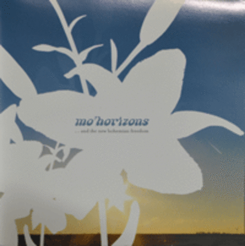 Mo&#039;Horizons - ...And The New Bohemian Freedom