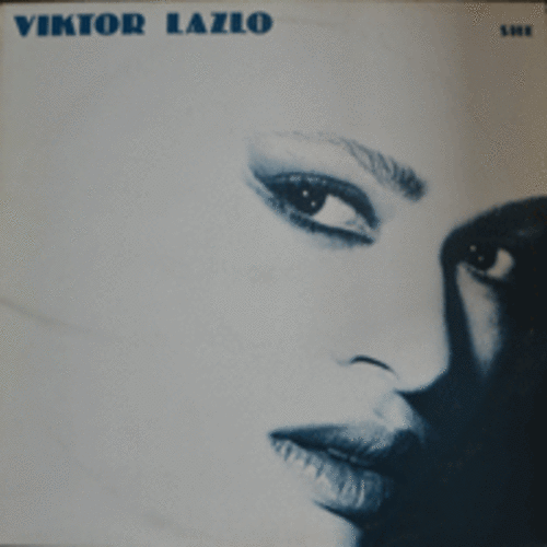 VIKTOR LAZLO - SHE (PUT THE BLAME ON MAME 수록/BELGIUM ORIGINAL)