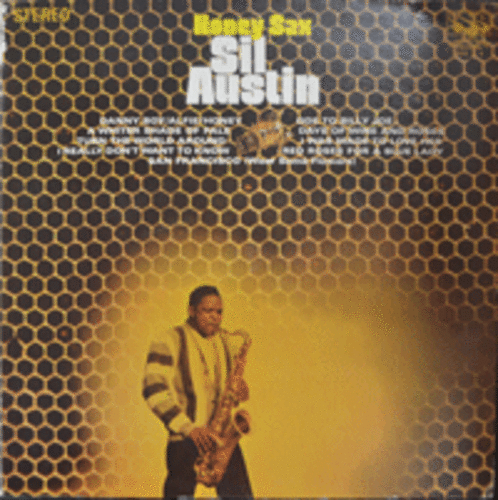 SIL AUSTIN - HONEY SAX (American jazz saxophonist and band leader /DANNY BOY 수록/* USA ORIGINAL 1st Press) EX++