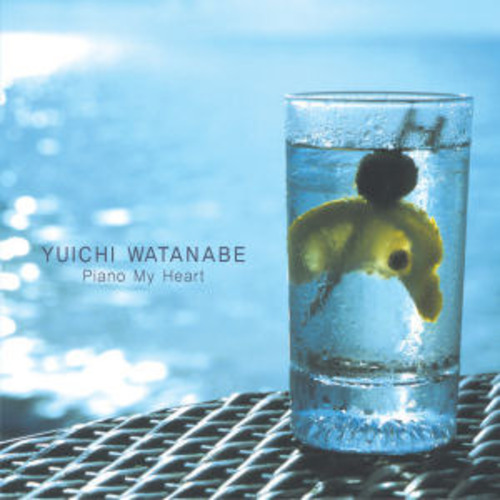 Yuichi Watanabe - Piano My Heart  (CD)