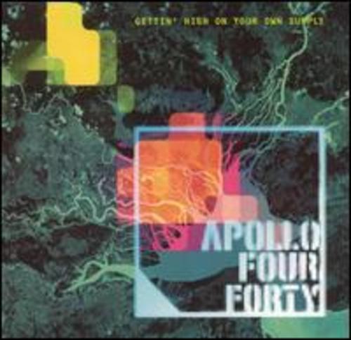 Apollo Four Forty - Getting High On Your Own Supply