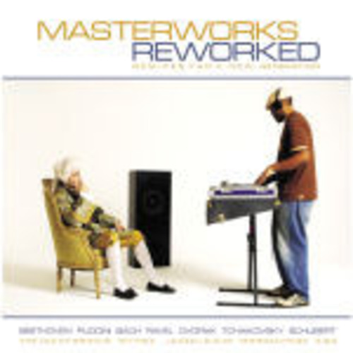 Masterworks - Reworked : Remixes For A New Generation
