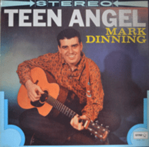MARK DINNING - TEEN ANGEL