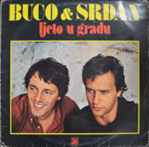 BUCO I SRDAN - LJETO U GRADU   (유고슬라비아 FOLK 듀엣/* YUGOSLAVIA ORIGINAL) EX+