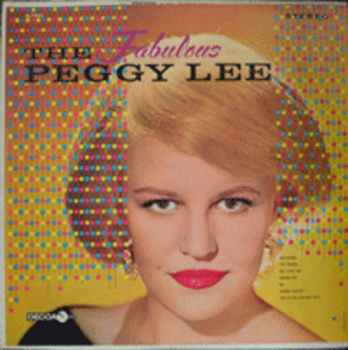 PEGGY LEE - THE FABULOUS (STEREO/JOHNNY GUITAR 수록/USA)