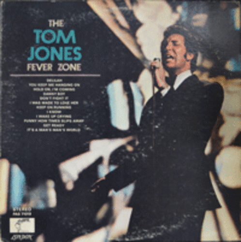 TOM JONES - FEVER ZONE (번안곡 &quot;딜라일라&quot; 원곡/I KNOW 수록/USA)