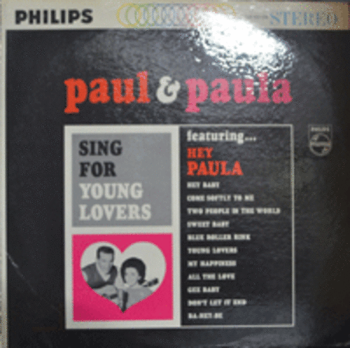 PAUL &amp; PAULA - SING FOR YOUNG LOVERS  (USA)