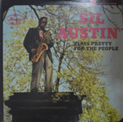 SIL AUSTIN - PLAYS PRETTY FOR THE PEOPLE (STEREO/* USA) EX+