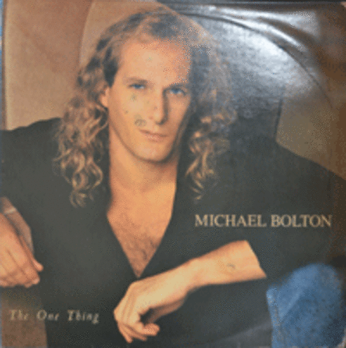MICHAEL BOLTON - THE ONE THING (EX++)