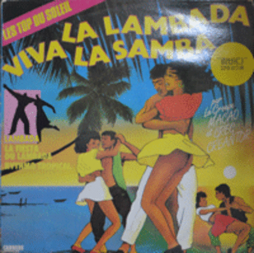 LES TOP DU SOLEIL - VIVA/LA LAMBADA/LA SAMBA (EX++)