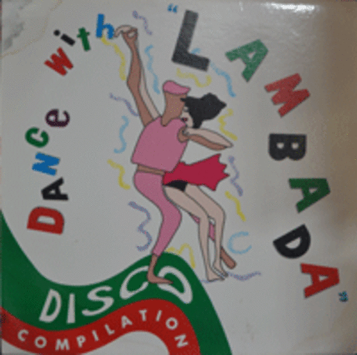 DANCE WITH &quot;LAMBADA&quot; - DISCO COMPILATION (MINT)
