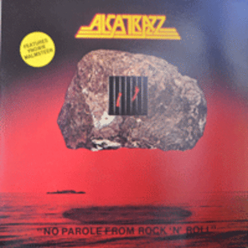 ALCATRAZZ - NO PAROLE FROM ROCK N ROLL