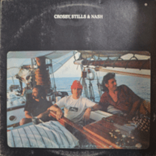 CROSBY STILLS &amp; NASH - CSN (American English Canadian singer-songwriter /JUST A SONG BEFORE I GO 수록/* USA ORIGINAL) EX++/NM