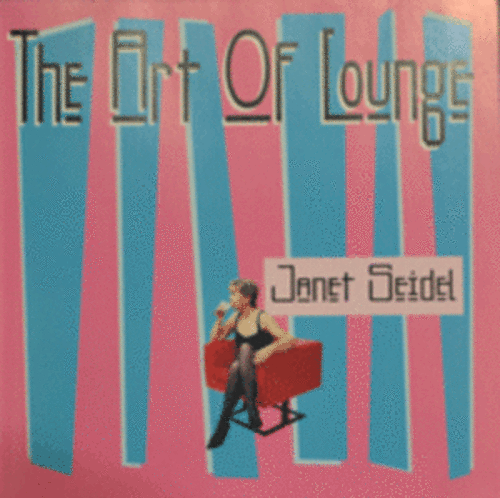 Janet Seidel - The Art Of Lounge Vol.1