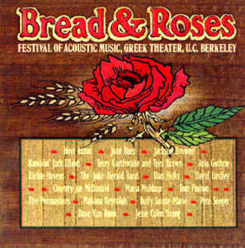 Bread &amp; Roses - Festival Of Acoustic Music, Greek Theater, U.C. Berkeley (CD)
