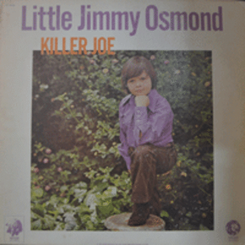 LITTLE JIMMY OSMOND - KILLER JOE  (MOTHER OF MINE 수록/* USA 1st press) EX++