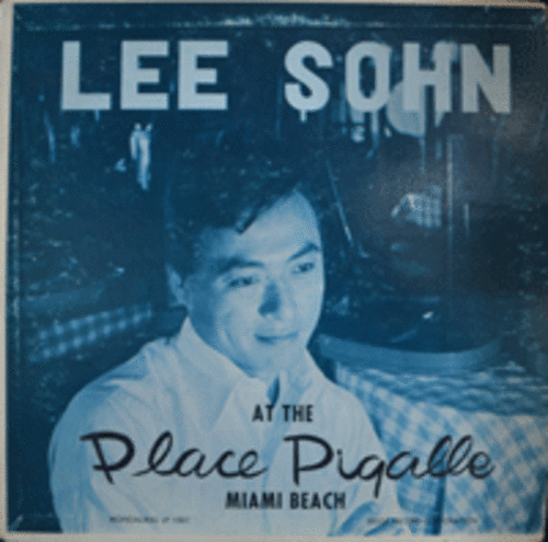 손시향 LEE SOHN - AT THE PLACE PIGALLE (싸인음반/* USA ORIGINAL)  NM
