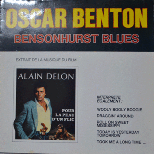 OSCAR BENTON - BENSONHURST BLUES (ALAIN DELON 주연 영화/MBC 복수혈전 삽입곡/HOLLAND) MINT