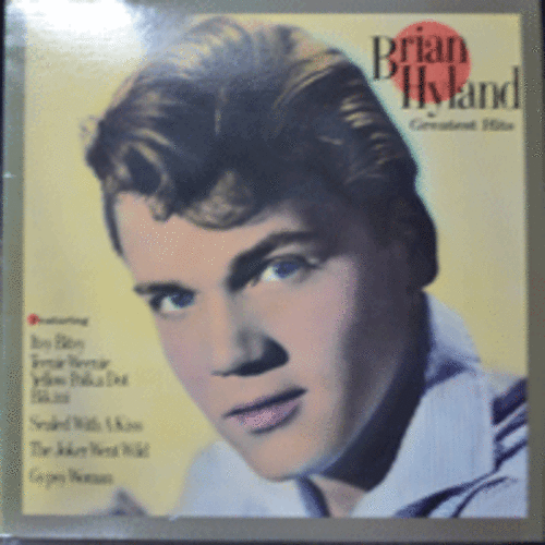 BRIAN HYLAND - GREATEST HITS (SEALED WITH A KISS 수록/USA)