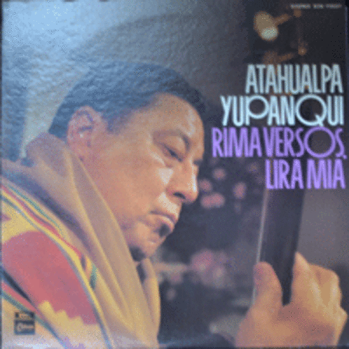 ATAHUALPA YUPANQUI  - RIMA VERSOS LIRA MIA (CANCION PARA PABLO NERUDA &quot;빠블로 네루다를 위한 노래&quot; 수록)
