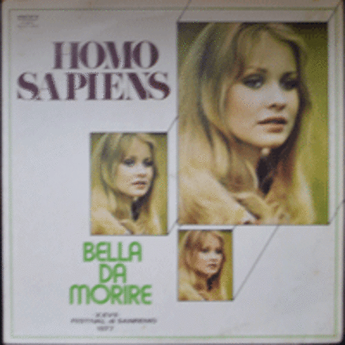HOMO SAPIENS - BELLA DA MORIRE (SANREMO &quot;1977년 우승곡&quot; BELLA DA MORIRE  수록/ ITALY ORIGINAL)