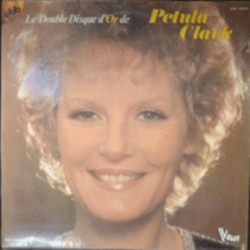 PETULA CLARK - LE DOUBLE DISQUE D&#039;OR DE (2LP/ English singer and songwriter / 불어버젼 / * FRANCE ORIGINAL) NM/NM