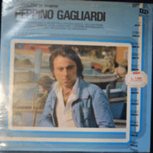 PEPPINO GAGLIARDI - LE CANZONI DI SEMPRE (애절한 목소리와 휘파람이 어우러진 SINNO&#039; ME MORO 수록,/미개봉)