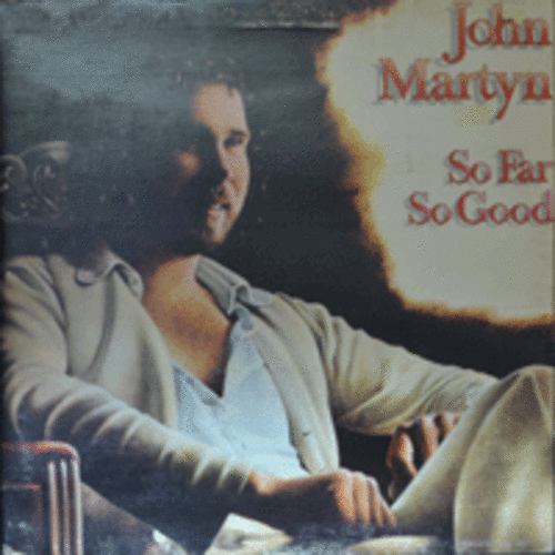 JOHN MARTYN - SO FAR SO GOOD  (SOLID AIR 수록/USA)