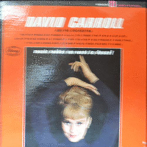 DAVID CARROLL - MUSIC MAKES ME WANT TO DANCE (STEREO/American 편곡자, 지휘자, 음악감독 /CLIP-CLOP 수록/* USA ORIGINAL 1st press  SR 60926) NM