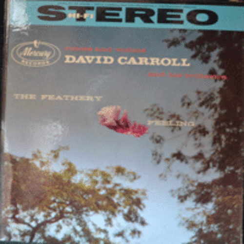 DAVID CARROLL - THE FEATHER FEELING  (STERO/American 편곡자, 지휘자, 음악감독 / FASCINATION 수록/* USA ORIGINAL 1st press  SR 60026) EX++