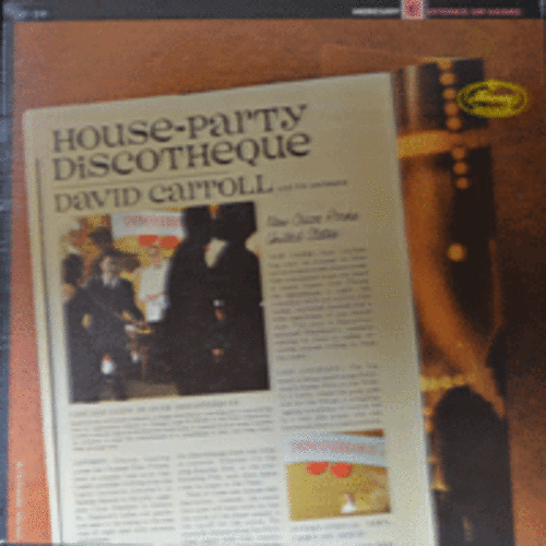 DAVID CARROLL - HOUSE PARTY DISCOTHEQUE (STERO/American 편곡자, 지휘자, 음악감독 / FLY ME TO THE MOON 수록/* USA ORIGINAL 1st press   SR-60962) NM