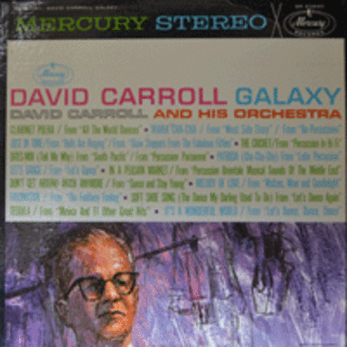 DAVID CARROLL - GALAXY  (STEREO/ American 편곡자, 지휘자, 음악감독 /TEQUILA 수록/* USA ORIGINAL 1st press SR 60690 ) strong EX++