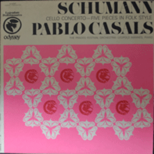 PABLO CASALS - SCHUMANN cello concerto five pieces in folk style PABLO CASALS (USA)