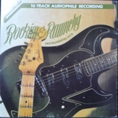 ROCKIN&#039; &amp; RAUNCHY - 16 TRACK AUDIOPHILE RECORDING (CHANTAYS/SURFARIS/DUANE EDDY/JOHNNY&amp;THE HURRICANES/* CANADA ORIGINAL) MINT