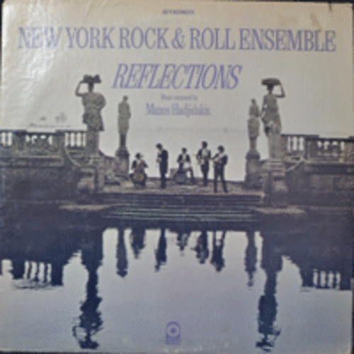NEW YORK ROCK &amp; ROLL ENSEMBLE - REFLECTIONS (Music by MANOS HADJIDAKIS/* USA) EX++