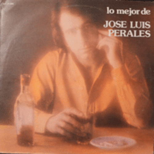 JOSE LUIS PERALES - LO MEJOR DE (스페인 싱어송라이터/연주곡으로 알려진 그 유명한 Y TE VAS 노래 수록/* MEXICO) EX++/NM