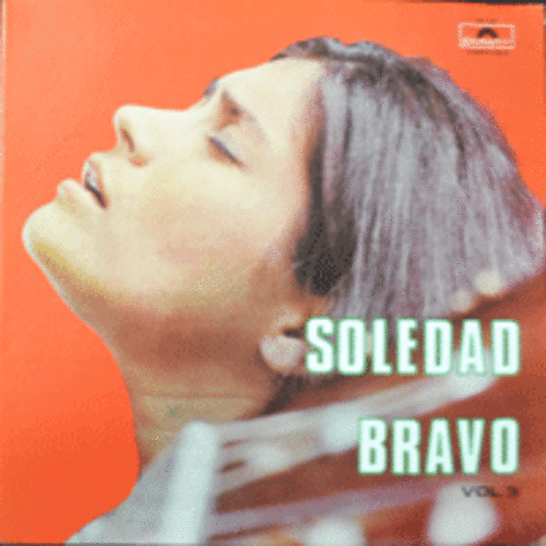 SOLEDAD BRAVO - SOLEDAD BRAVO VOL.3 (베네주엘라 FOLK SING A SONGRIGHTER/* VENEZUELA ORIGINAL)MINT-