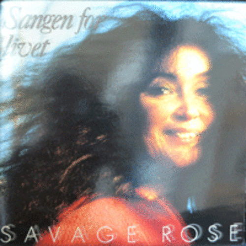 SAVAGE ROSE - SANGEN FOR LIVET (그 유명한 &quot;코소바로부터 날아온 나이팅게일&quot;/&quot;이른 아침에&quot;/ &quot;당신과 함께&quot; 수록)