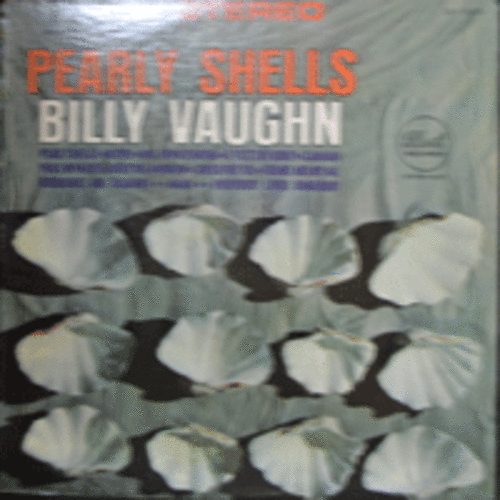 BILLY VAUGHN - PEARLY SHELLS (* USA ORIGINAL) EX++