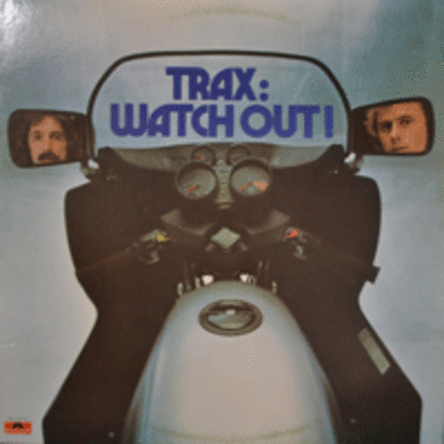 TRAX - WATCH OUT  (USA) NM