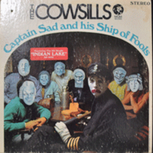 COWSILLS - CAPTAIN SAD AND HIS SHIP OF FOOLS (* USA 1st press) EX++