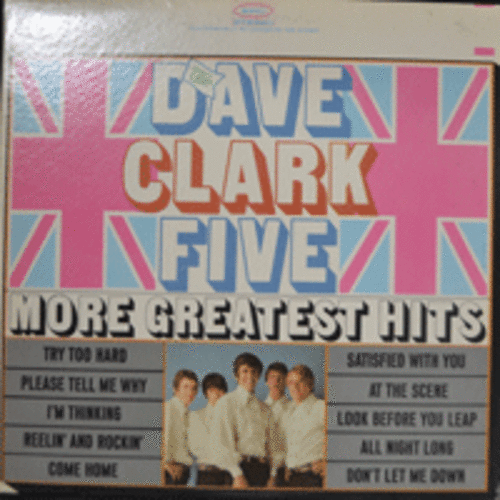 DAVE CLARK FIVE - MORE GREATEST HITS  (* USA) NM