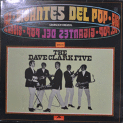 DAVE CLARK FIVE - GIGANTES DEL POP (* SPAIN) NM-