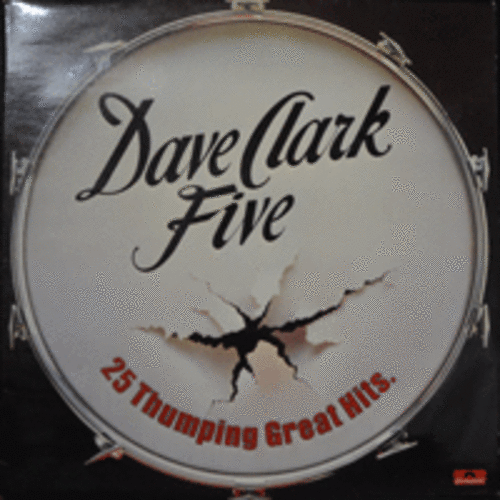 DAVE CLARK FIVE - 25 THUMPING GREAT HITS  (* UK ORIGINAL) EX++