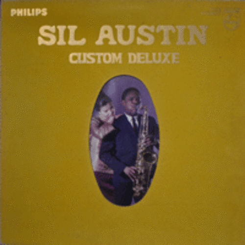 SIL AUSTIN - CUSTOM DELUXE (American jazz saxophonist and band leader / 김치켓의 번안원곡 &quot;검은 상처의 부르스&quot; /ROSE TATTOO 수록/* JAPAN) strong EX++