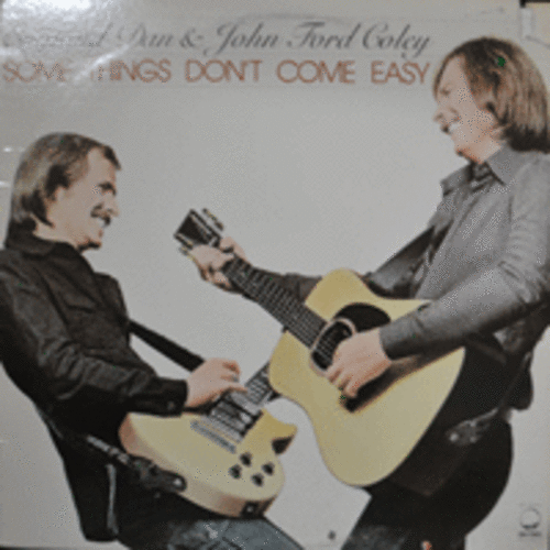 ENGLAND DAN &amp; JOHN FORD COLEY - SOME THINGS DON&#039;T COME EASY  (* USA) NM