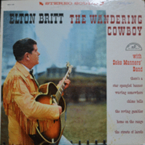 ELTON BRITT - THE WANDERING COWBOY ( HOME ON THE RANGE &quot;행복한집&quot;의 원곡 수록/* USA ORIGINAL) EX+