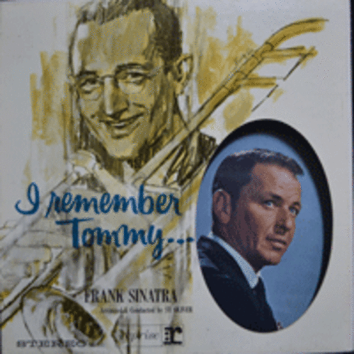 FRANK SINATRA - I REMEMBER TOMMY (US singer/ Original Die Cut JAKET/* USA ORIGINAL 1st press  R-1003) MINT