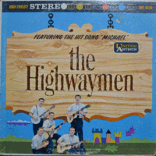 HIGHWAYMEN - HIGHWAYMEN (American 1960s Folk group/Michael - Cotton Fields  수록 앨범/* USA ORIGINAL1st press ) EX+